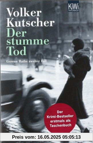 Der stumme Tod: Gereon Raths zweiter Fall