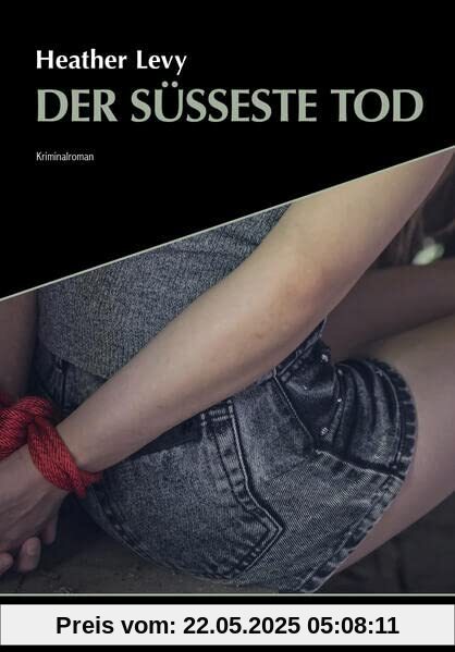 Der süßeste Tod Der süßeste Tod