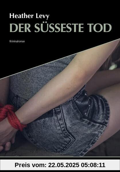 Der süßeste Tod