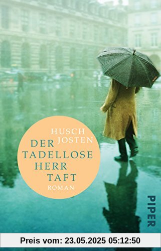 Der tadellose Herr Taft: Roman