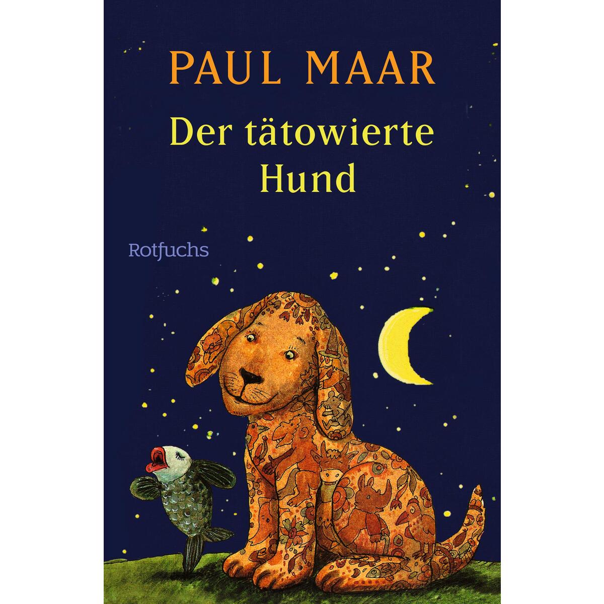 Der tätowierte Hund Der tätowierte Hund von Rowohlt Taschenbuch