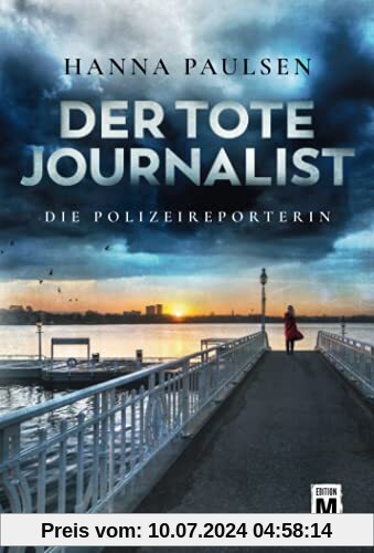 Der tote Journalist (Die Polizeireporterin, 1)