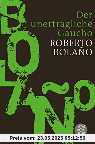 Der unerträgliche Gaucho Der unerträgliche Gaucho
