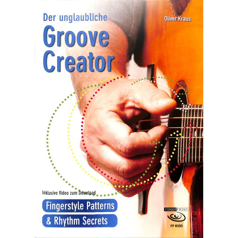 Der unglaubliche Groove Creator Der unglaubliche Groove Creator