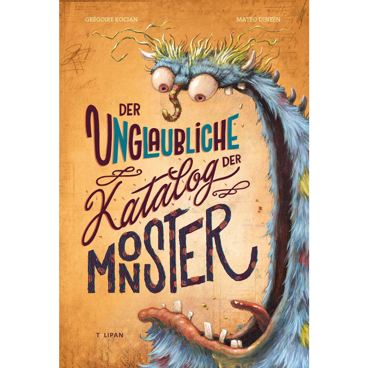 Der unglaubliche Katalog der Monster von Tulipan Verlag