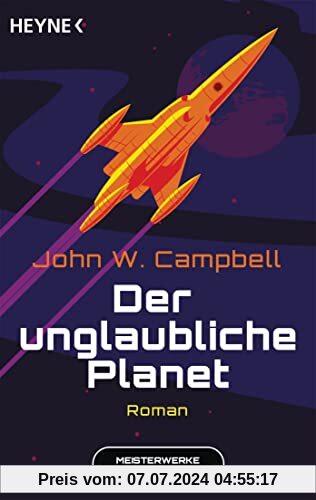 Der unglaubliche Planet: Meisterwerke der Science Fiction - Roman