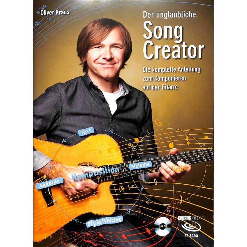Der unglaubliche Song Creator | Die komplette Anleitung zum Komponieren auf der Gitarre Der unglaubliche Song Creator | Die komplette Anleitung zum Komponieren auf der Gitarre