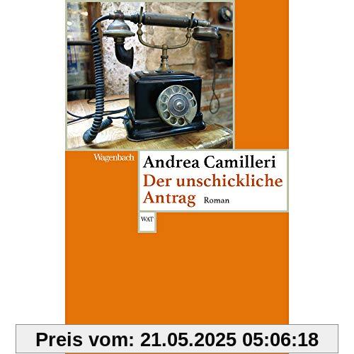 Der unschickliche Antrag (Wagenbachs andere Taschenbücher)