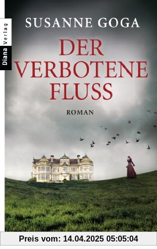 Der verbotene Fluss: Roman