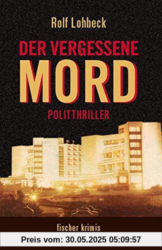 Der vergessene Mord (fischer krimis)