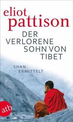 Der verlorene Sohn von Tibet / Shan ermittelt Bd.4 von Aufbau TB