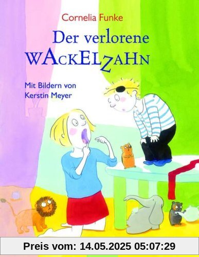 Der verlorene Wackelzahn Der verlorene Wackelzahn