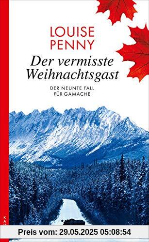 Der vermisste Weihnachtsgast: Der neunte Fall für Gamache (Ein Fall für Gamache)