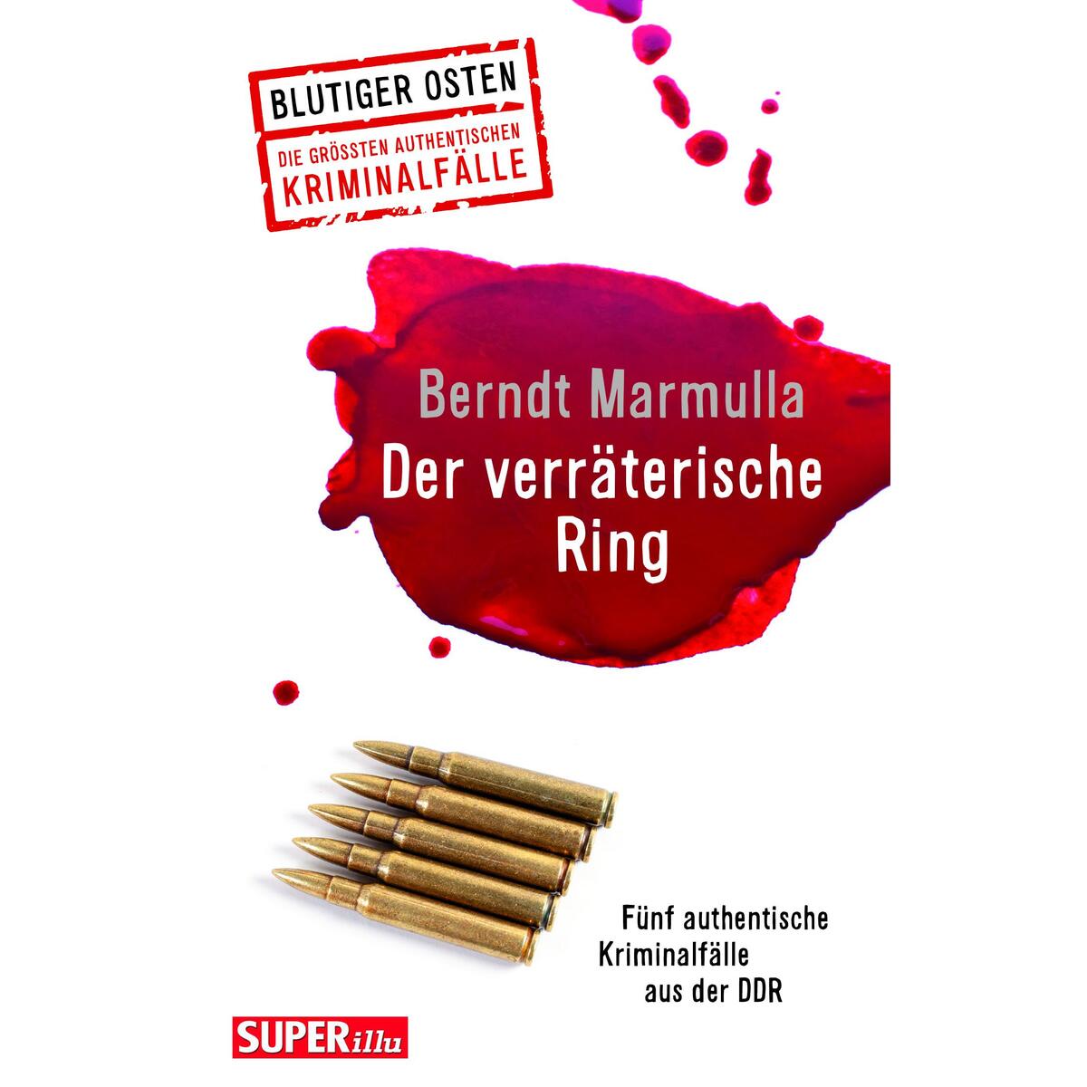 Der verräterische Ring (Blutiger Osten Band 72) von Bild Und Heimat Verlag