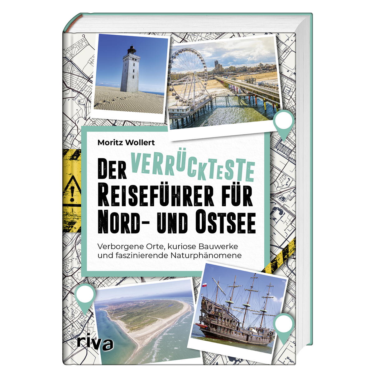 Der verrückteste Reiseführer für Nord- und Ostsee Der verrückteste Reiseführer für Nord- und Ostsee von riva Verlag
