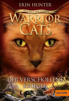 Der verschollene Krieger / Warrior Cats Staffel 4 Bd.5 von Beltz / Gulliver von Beltz & Gelberg