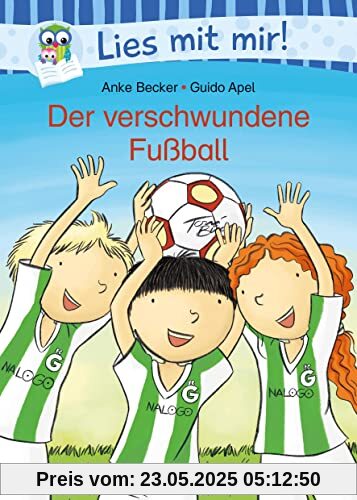 Der verschwundene Fußball (Lies mit mir!)