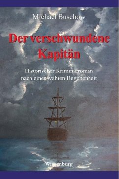 Der verschwundene Kapitän von Wiesenburg