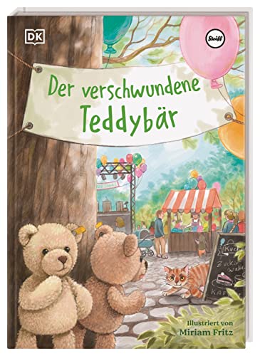 Der verschwundene Teddybär: Eine spannende Vorlesegeschichte für Kinder ab 5 Jahren in Kooperation mit Steiff Der verschwundene Teddybär: Eine spannende Vorlesegeschichte für Kinder ab 5 Jahren in Kooperation mit Steiff