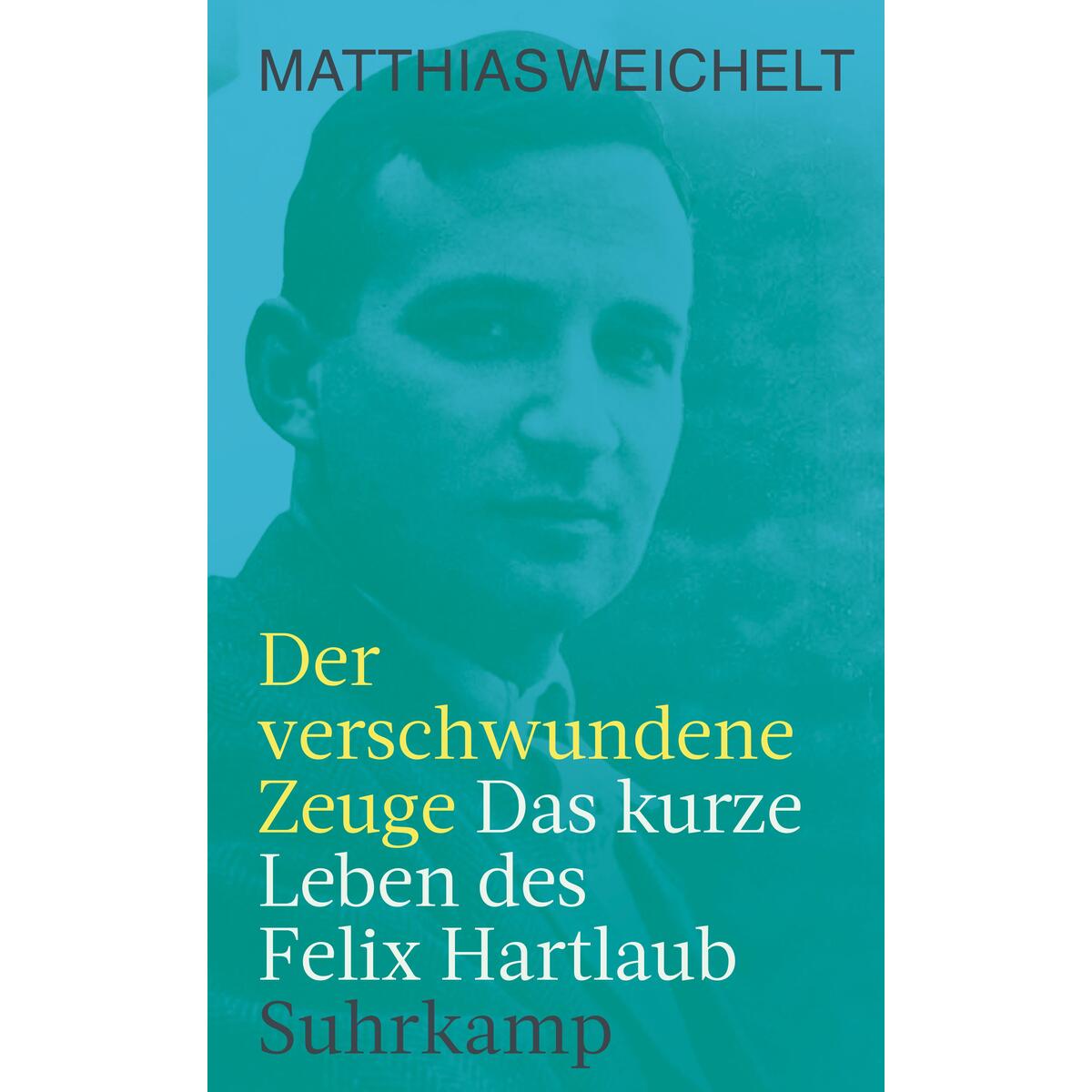 Der verschwundene Zeuge Der verschwundene Zeuge von Suhrkamp Verlag