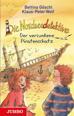 Der versunkene Piratenschatz / Die Nordseedetektive Bd.5 von Jumbo Neue Medien