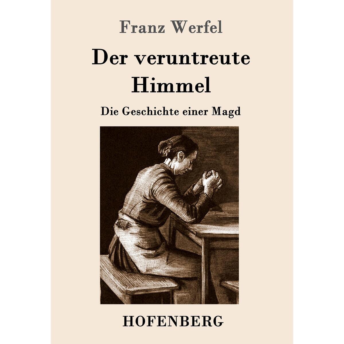 Der veruntreute Himmel von Hofenberg