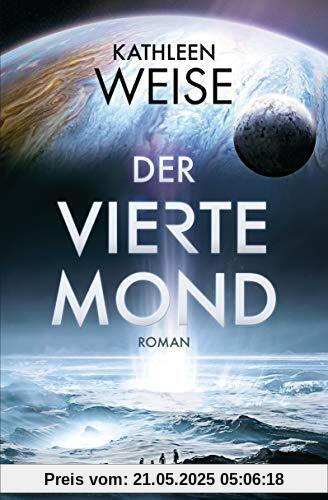 Der vierte Mond: Roman