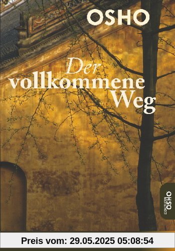 Der vollkommene Weg Der vollkommene Weg