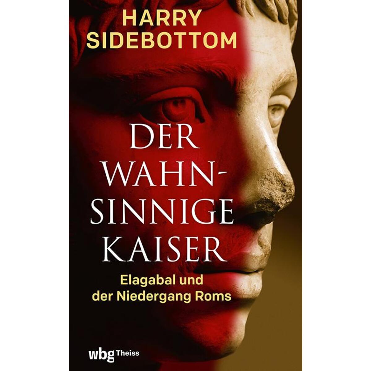Der wahnsinnige Kaiser von Herder Verlag GmbH