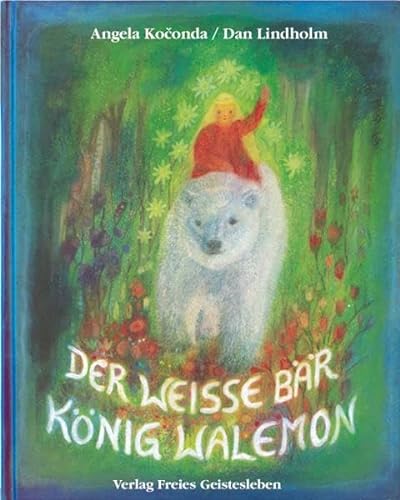 Der weisse Bär König Walemon: Ein norwegisches Märchen von Freies Geistesleben GmbH