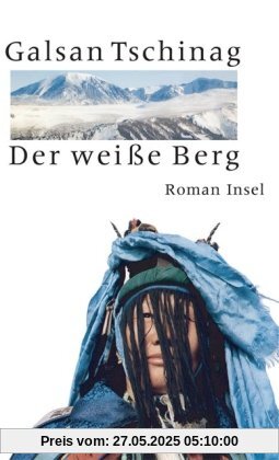 Der weiße Berg: Roman Der weiße Berg: Roman