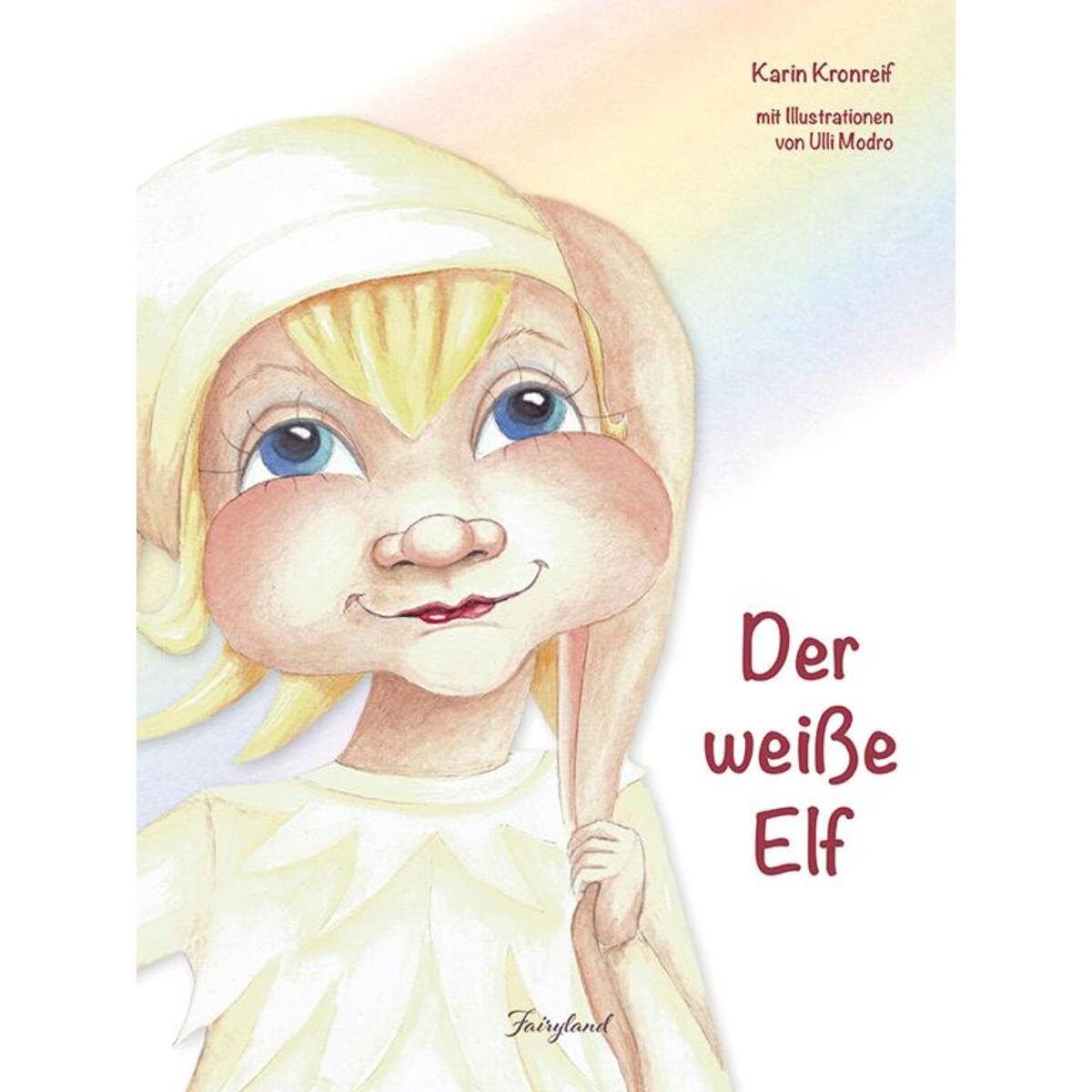 Der weiße Elf von Fairyland Verlag e.U.