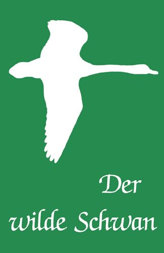 Der wilde Schwan von Möseler Verlag