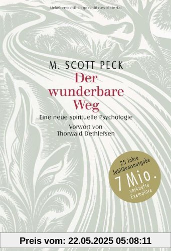 Der wunderbare Weg: Eine neue spirituelle Psychologie - Vorwort von Thorwald Dethlefsen Der wunderbare Weg: Eine neue spirituelle Psychologie - Vorwort von Thorwald Dethlefsen