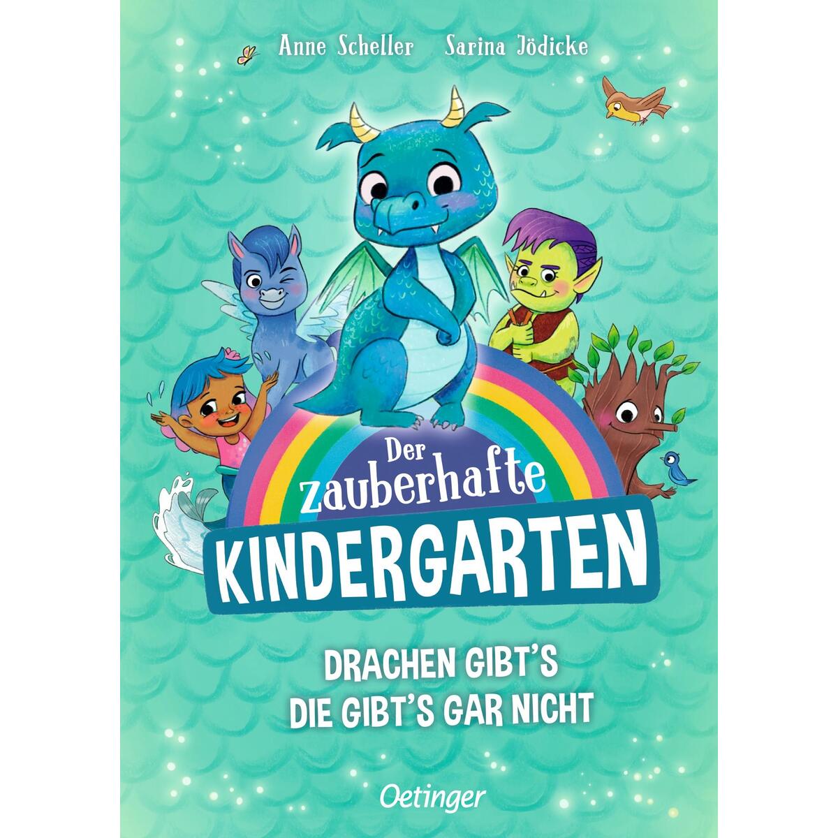 Der zauberhafte Kindergarten 1. Drachen gibt's, die gibt's gar nicht Der zauberhafte Kindergarten 1. Drachen gibt's, die gibt's gar nicht von Oetinger