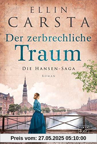 Der zerbrechliche Traum (Die Hansen-Saga, Band 4)