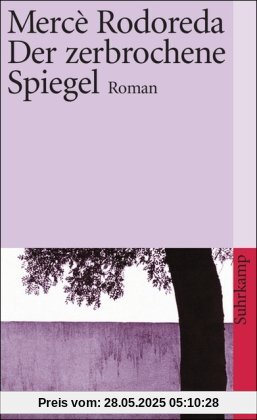 Der zerbrochene Spiegel: Roman (suhrkamp taschenbuch)