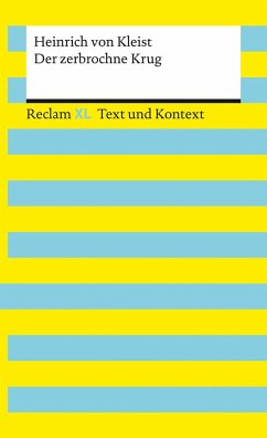 Der zerbrochne Krug. Textausgabe mit Kommentar und Materialien von Reclam, Ditzingen