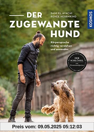 Der zugewandte Hund: Körpersprache richtig verstehen und anwenden