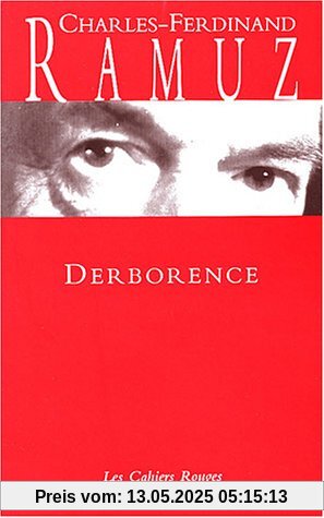 Derborence (Cahiers Rouges)