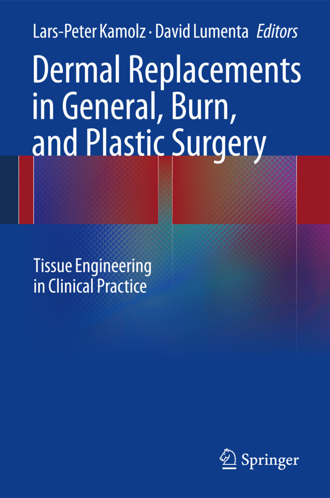 Dermal Replacements in General Burn and Plastic Surgery von Springer Vienna