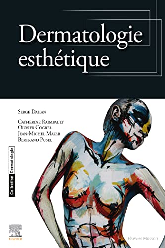 Dermatologie esthétique von Elsevier Masson