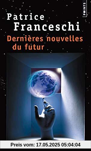 Dernieres nouvelles du futur Dernieres nouvelles du futur