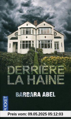 Derrière la haine