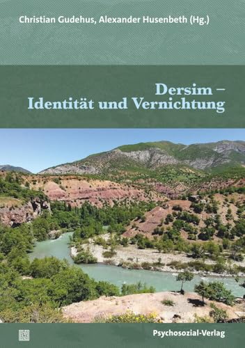 Dersim – Identität und Vernichtung (Forum Psychosozial) von Psychosozial Verlag GbR