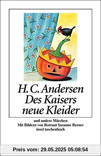 Des Kaisers neue Kleider und andere Märchen (insel taschenbuch)