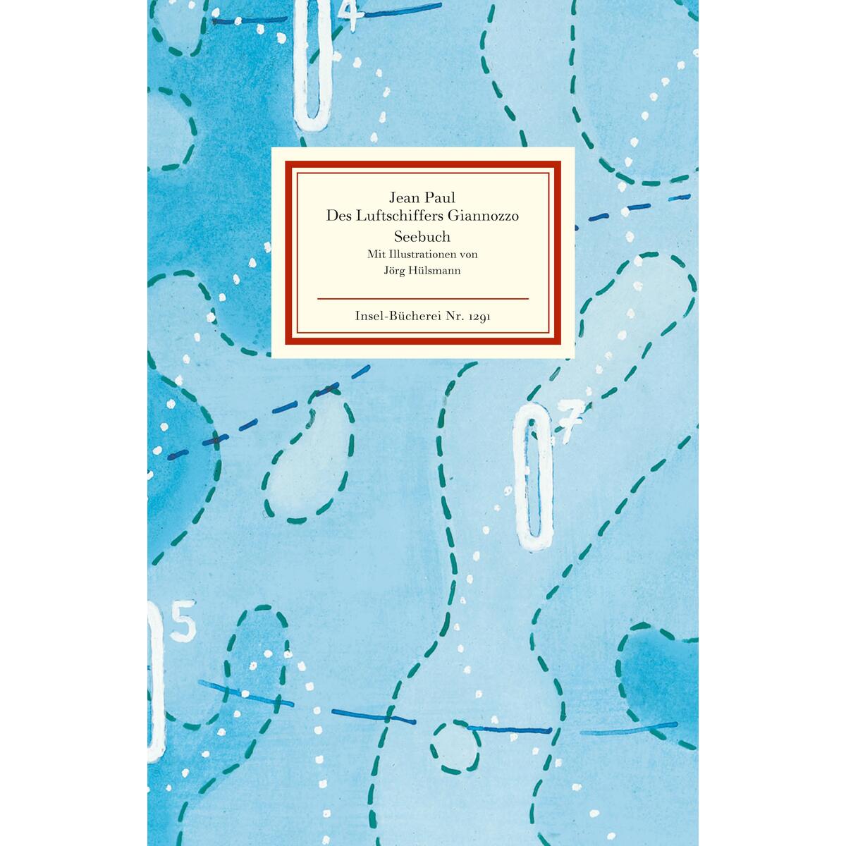 Des Luftschiffers Giannozzo Seebuch Des Luftschiffers Giannozzo Seebuch von Insel Verlag GmbH