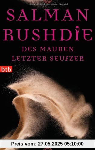 Des Mauren letzter Seufzer: Roman Des Mauren letzter Seufzer: Roman