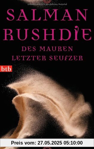 Des Mauren letzter Seufzer: Roman