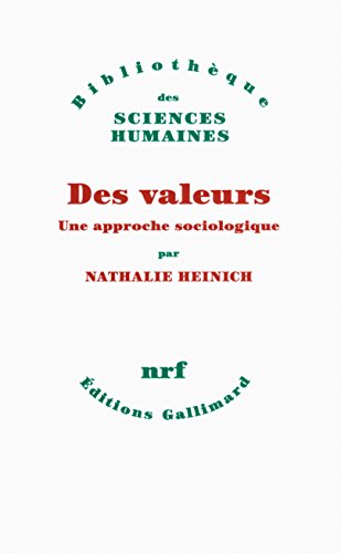Des valeurs : Une approche sociologique von Editions Gallimard